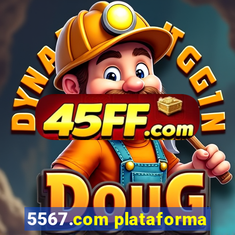 5567.com plataforma